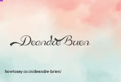 Deandre Brien