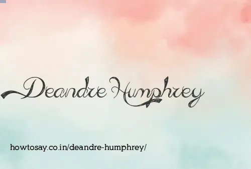 Deandre Humphrey
