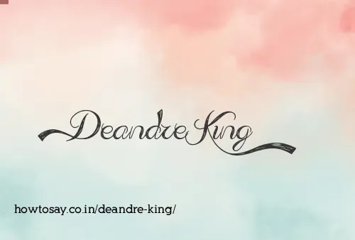 Deandre King