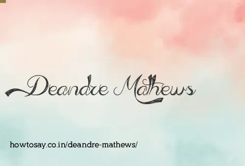Deandre Mathews