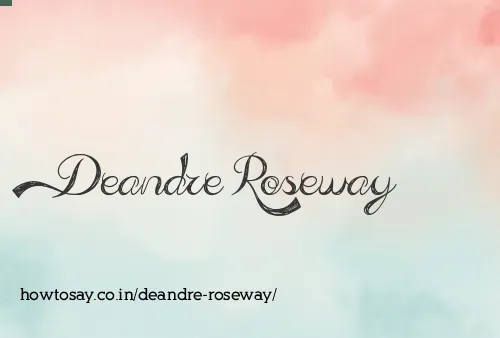 Deandre Roseway