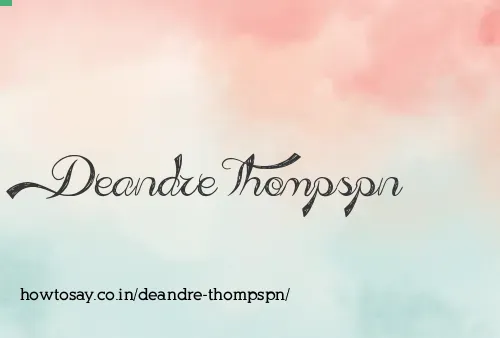 Deandre Thompspn