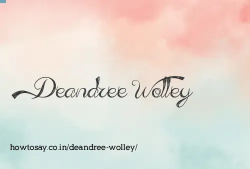 Deandree Wolley