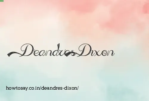 Deandres Dixon