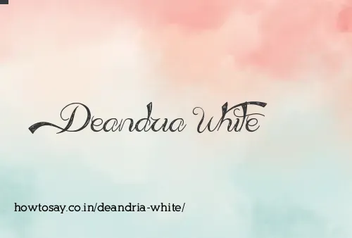 Deandria White
