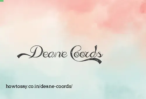 Deane Coords