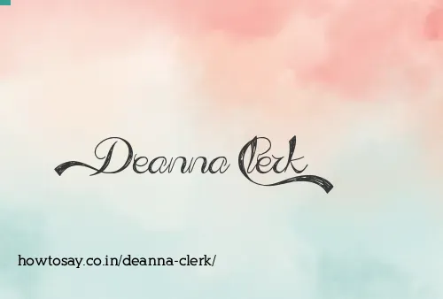 Deanna Clerk