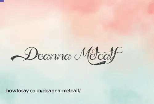 Deanna Metcalf