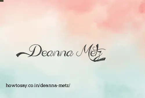 Deanna Metz