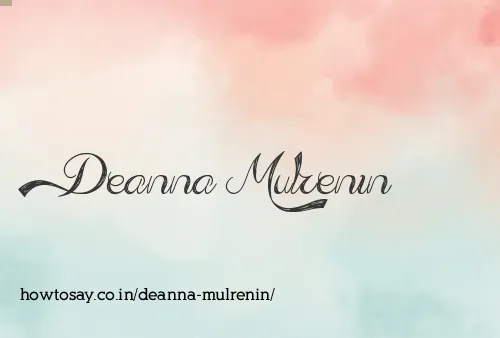 Deanna Mulrenin