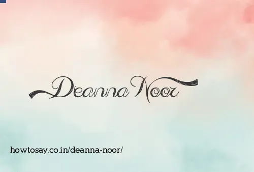 Deanna Noor