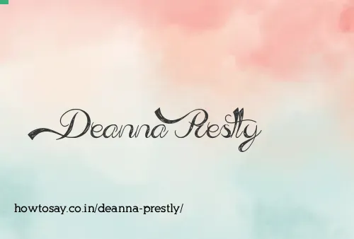 Deanna Prestly