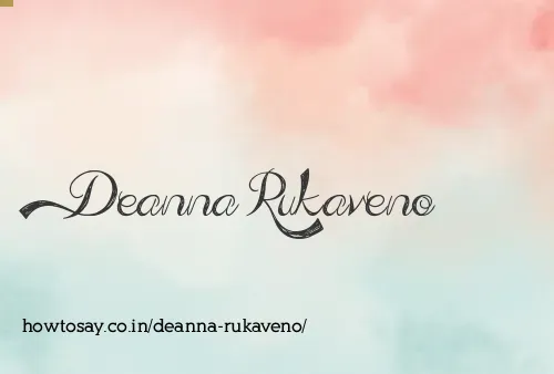 Deanna Rukaveno