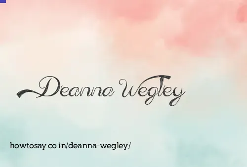 Deanna Wegley