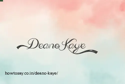Deano Kaye