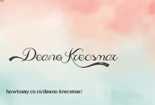 Deano Krecsmar
