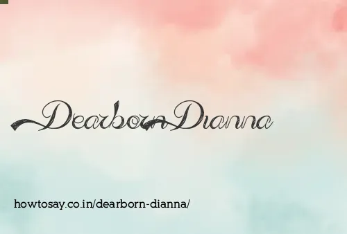 Dearborn Dianna