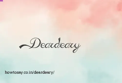 Deardeary