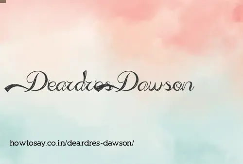 Deardres Dawson