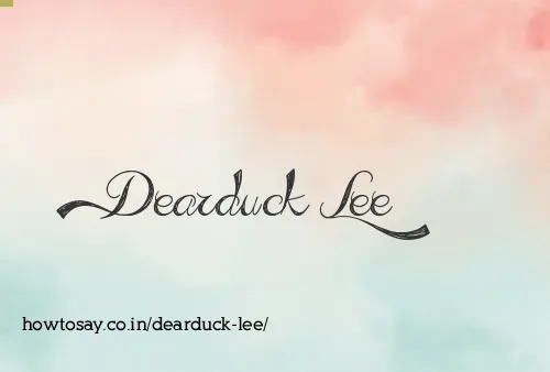Dearduck Lee