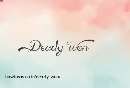 Dearly Won