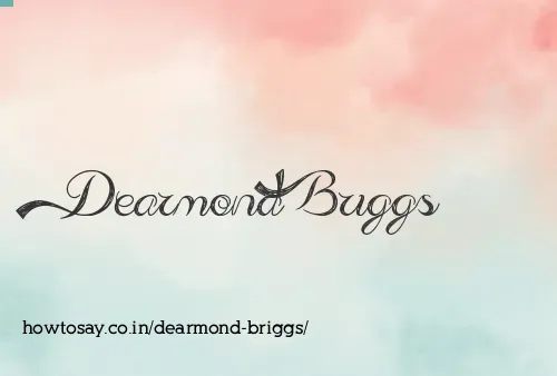 Dearmond Briggs