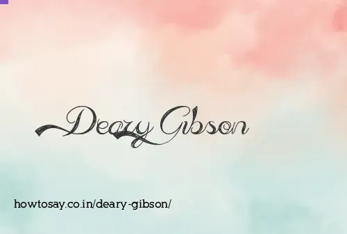 Deary Gibson