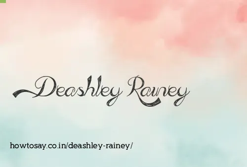 Deashley Rainey