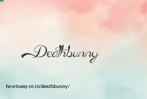 Deathbunny
