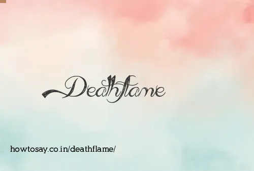 Deathflame