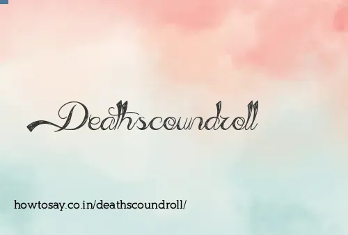 Deathscoundroll