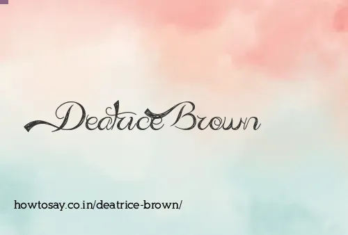 Deatrice Brown