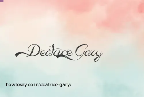Deatrice Gary