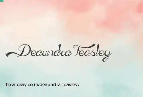 Deaundra Teasley