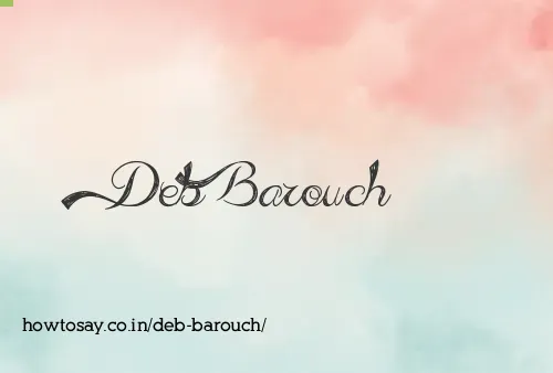 Deb Barouch