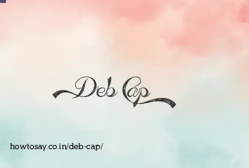 Deb Cap