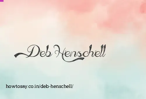 Deb Henschell