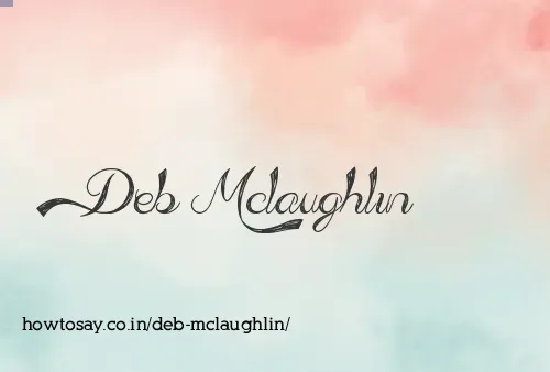 Deb Mclaughlin