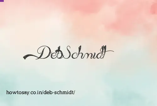 Deb Schmidt