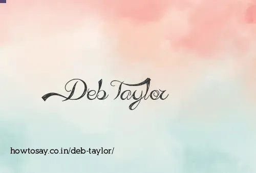 Deb Taylor