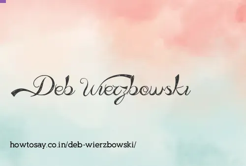Deb Wierzbowski