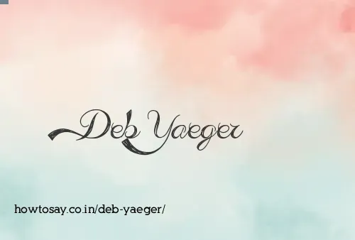 Deb Yaeger