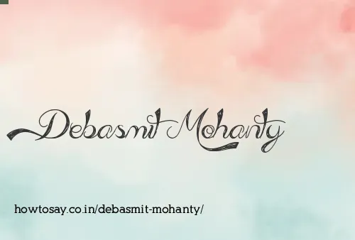 Debasmit Mohanty