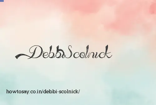 Debbi Scolnick