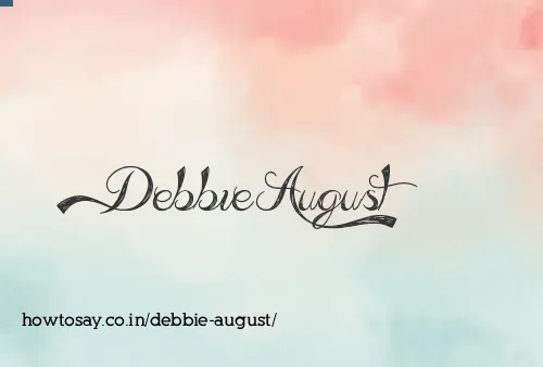Debbie August