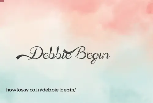 Debbie Begin