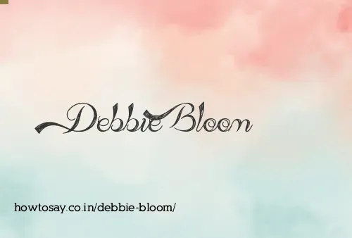 Debbie Bloom