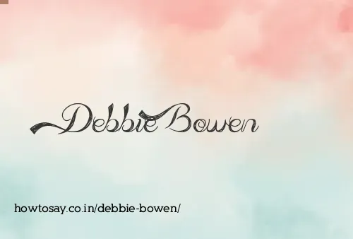 Debbie Bowen