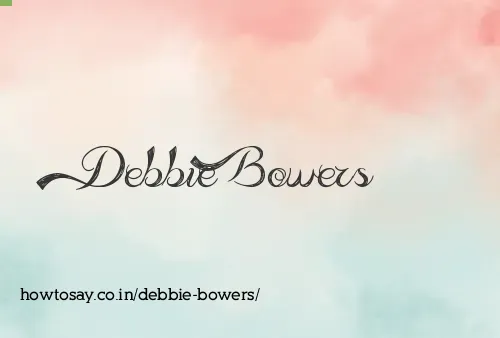 Debbie Bowers