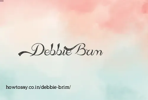 Debbie Brim